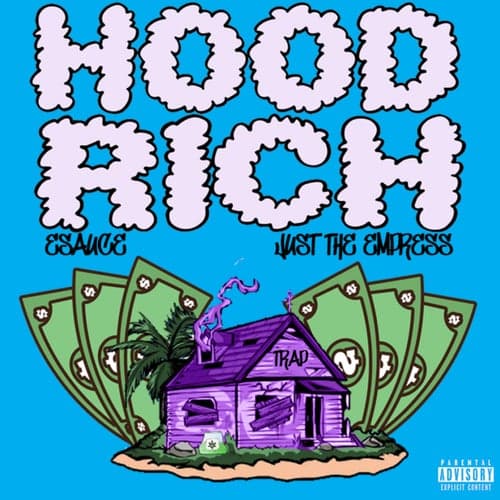 Hood Rich (feat. Just The Empress)