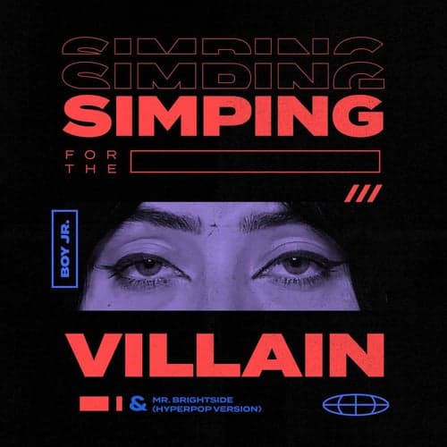 Simping For The Villain/ Mr. Brightside (Hyperpop Version)