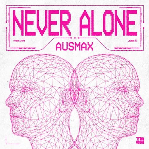 Never Alone (Extended Mix)