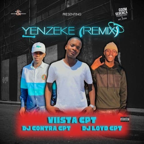 Yenzeke Remix (feat. Dj Contra CPT & Dj Loyd)