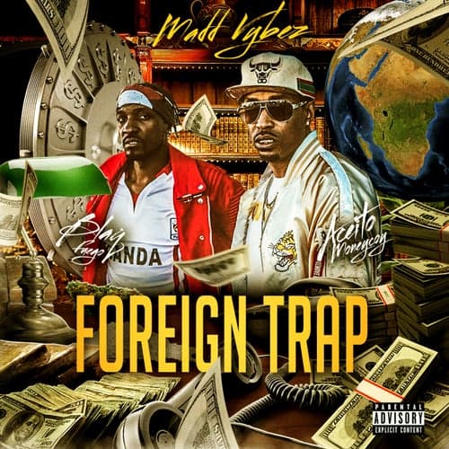 Foreign Trap