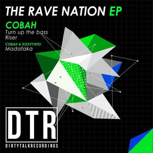 The Rave  Nation Ep