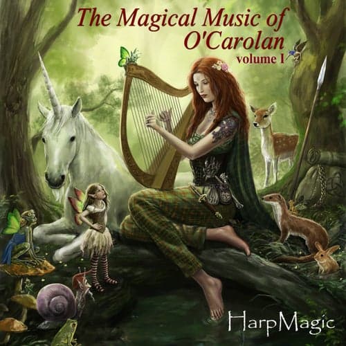 The Magical Music of O'Carolan - Volume 1