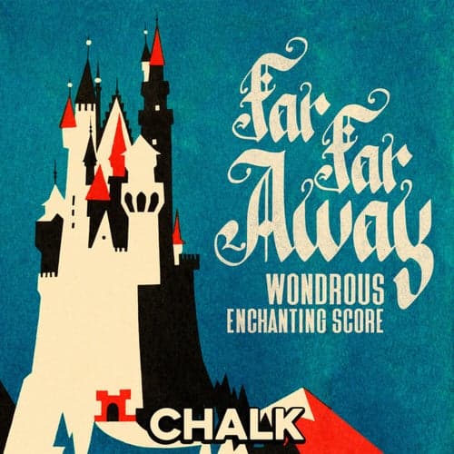 Far Far Away - Wondrous Enchanting Score