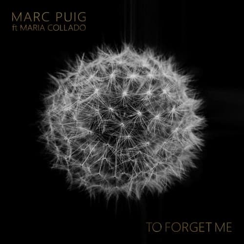 To Forget Me