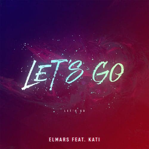 Let's Go (feat. Kati)