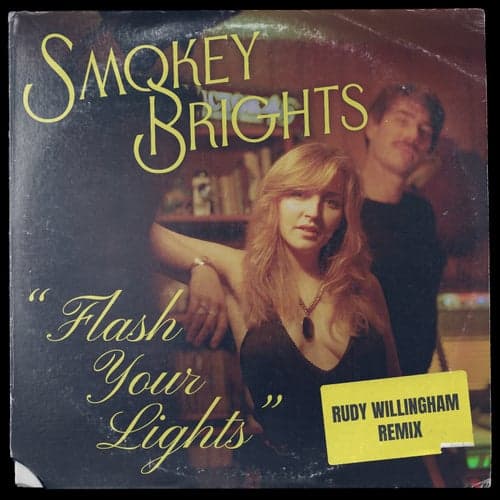 Flash Your Lights (Rudy Willingham Remix)
