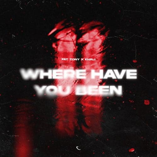 Where Have You Been (feat. KHALI)
