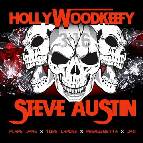 Steve Austin (feat. Plane Jane, Tone Capone, RubMoeBetta & Jax)