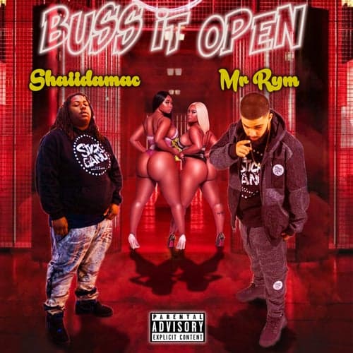 Buss it Open (feat. Mr. Rym)