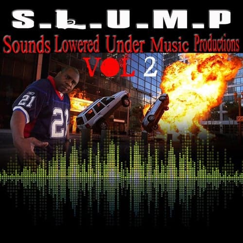 S.LU.M.P Sounds Lowered Under Music Productions Vol2