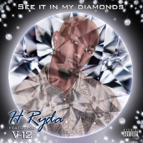 See it In My Diamonds (feat. V-12) - Single