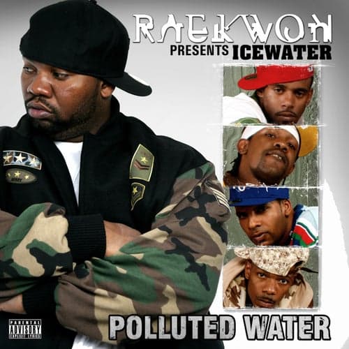 Raekwon Presents.... Icewater: "Polluted Water"