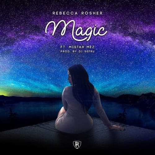 Magic (feat. Mistah Mez)