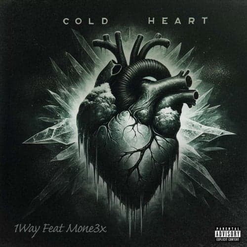 Cold Heart (feat. Mone3x)