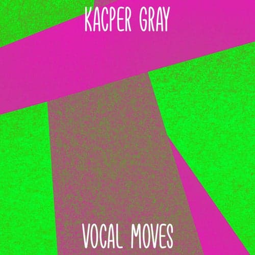 Vocal Moves