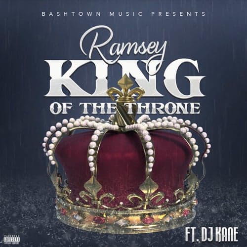 King Of The Throne (feat. DJ Kane)