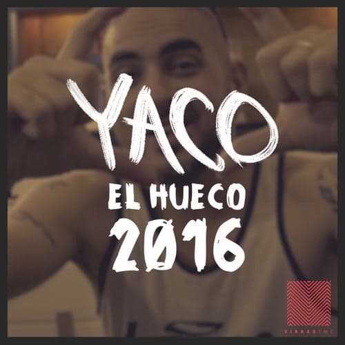 El Hueco (2016)