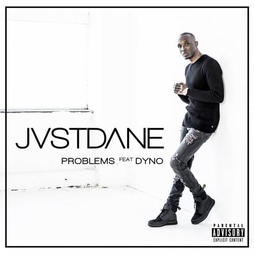 Problems (feat. Dyno)
