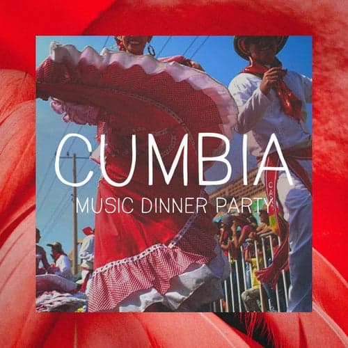 Cumbia Music Dinner Party