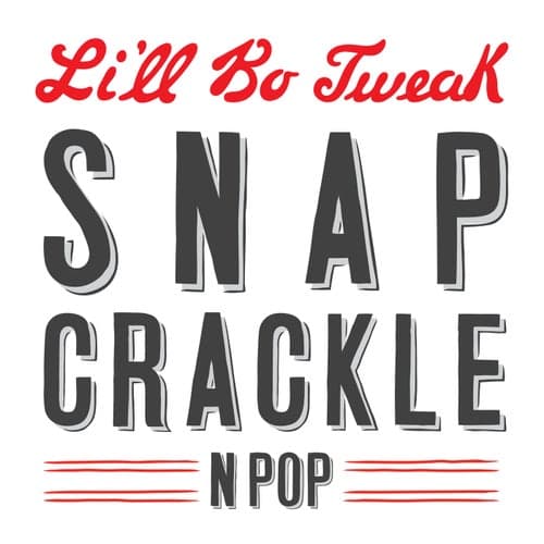 Snap Crackle n Pop