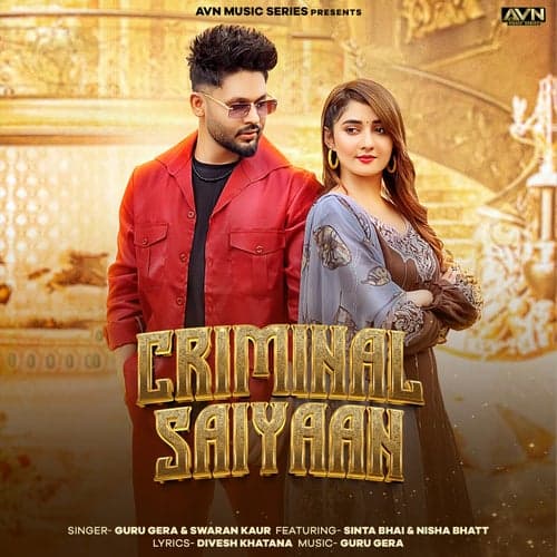 Criminal Saiyaan (feat. Sinta Bhai & Nisha Bhatt)
