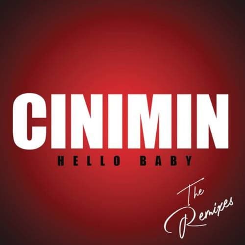 Hello Baby the Remixes EP