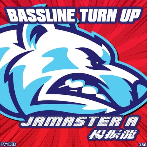 Bassline Turn Up