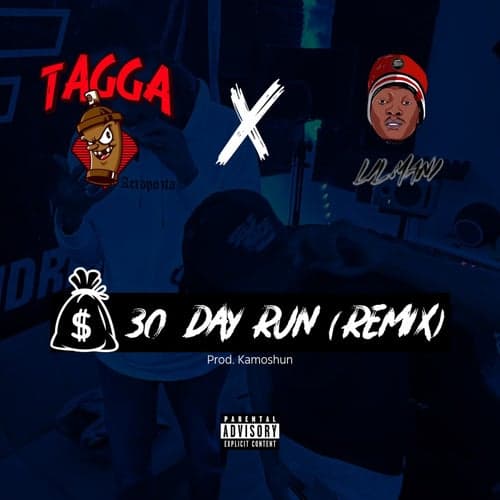 30 Day Run (Remix) [feat. Lil Mani]