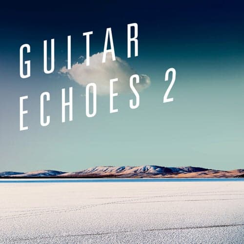 Guitar Echoes 2