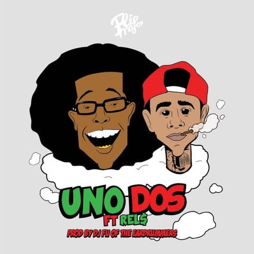 Uno Dos (feat. Rel$) - Single