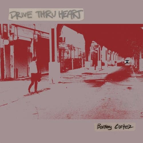 Drive Thru Heart