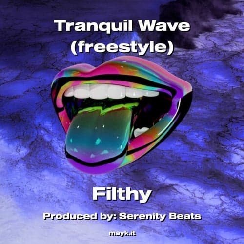 Tranquil Wave (freestyle)