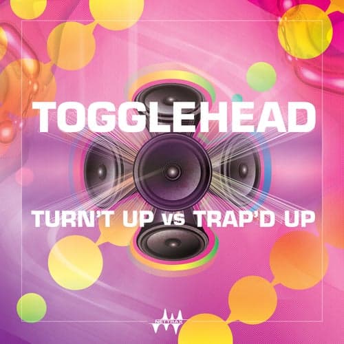 Turn't Up vs Trap'd Up
