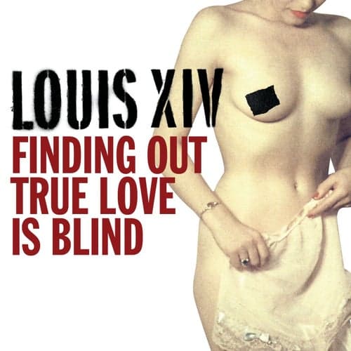 Finding Out True Love Is Blind (Online Music)