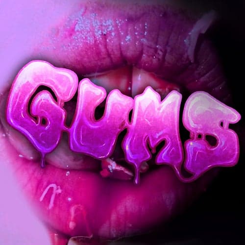 Gums (feat. dvl)