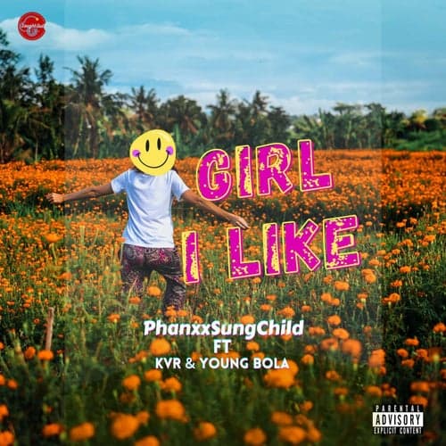 Girl I Like (feat. KVR & Young Bola)