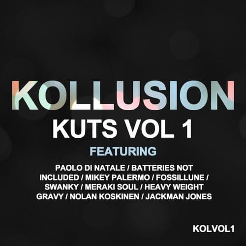 Kollusion Kuts Volume 1