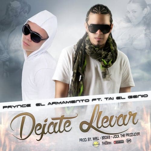 Dejate Llevar (feat. Tai El Genio) - Single