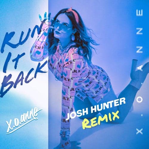 Run It Back (Josh Hunter Remix)