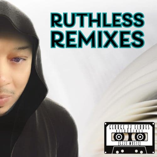 Ruthless Remixes