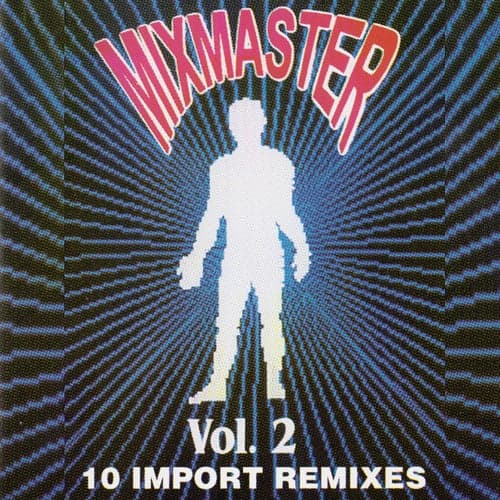 Mixmaster Vol 2