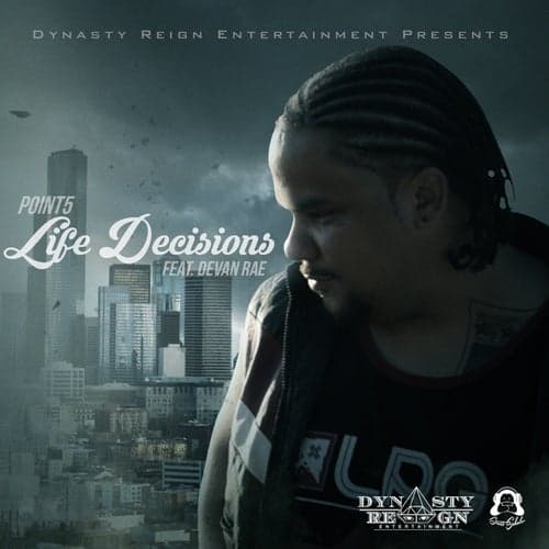 Life Desicions (feat. Devan Rae)  - Single