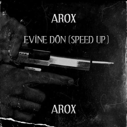 Evine Dön (speed up)