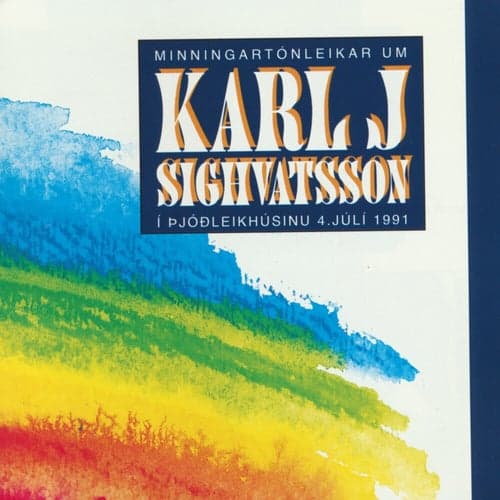 Minningartónleikar um Karl J. Sighvatsson