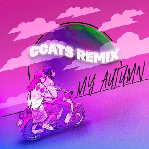 MY AUTUMN (feat. Long) [CCATS Remix]