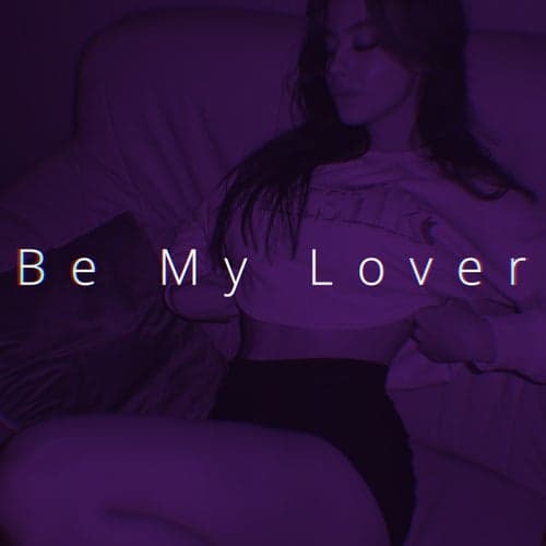 Be My Lover - Speed