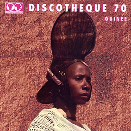 Syliphone discothèque 70: Guinée