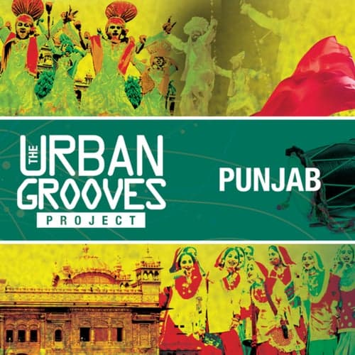 The Urban Grooves Project - Punjab