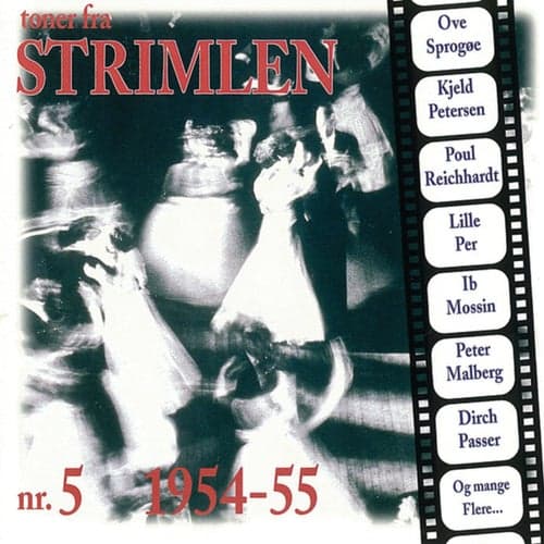 Toner Fra Strimlen 5 (1954-55)